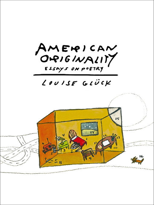 Title details for American Originality by Louise Glück - Available